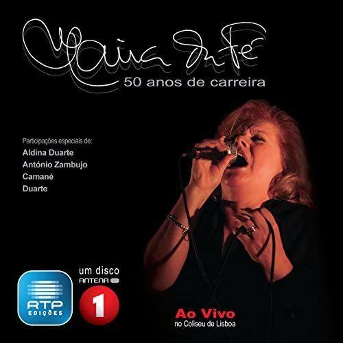 Capa do Álbum "50 Anos de Carreira (Ao Vivo No Coliseu de Lisboa)", de Maria da Fé