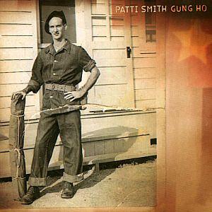 Portada de Álbum "Gung Ho", de Patti Smith