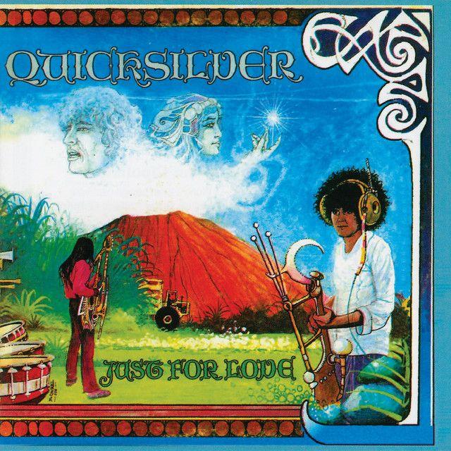 Album cover of "Just For Love" by Quicksilver Messenger Service