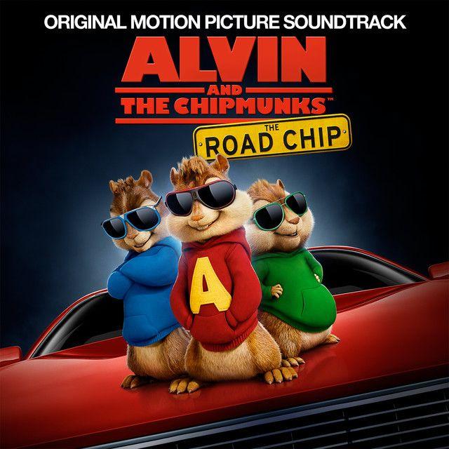Capa do Álbum "Alvin And The Chipmunks: The Road Chip: Original Motion Picture Soundtrack", de Alvin & The Chipmunks