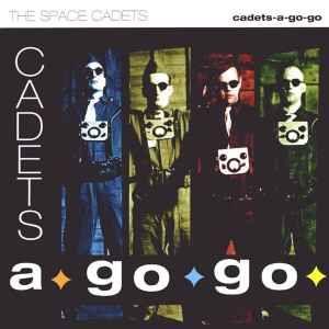 Portada de Álbum "Cadets A-Go-Go", de The Space Cadets