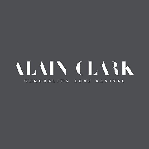 Capa do Álbum "Generation Love Revival", de Alain Clark