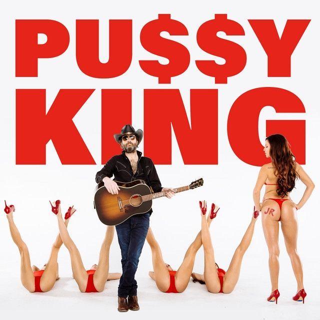 Capa do Single/EP "Pussy King", de Wheeler Walker Jr.
