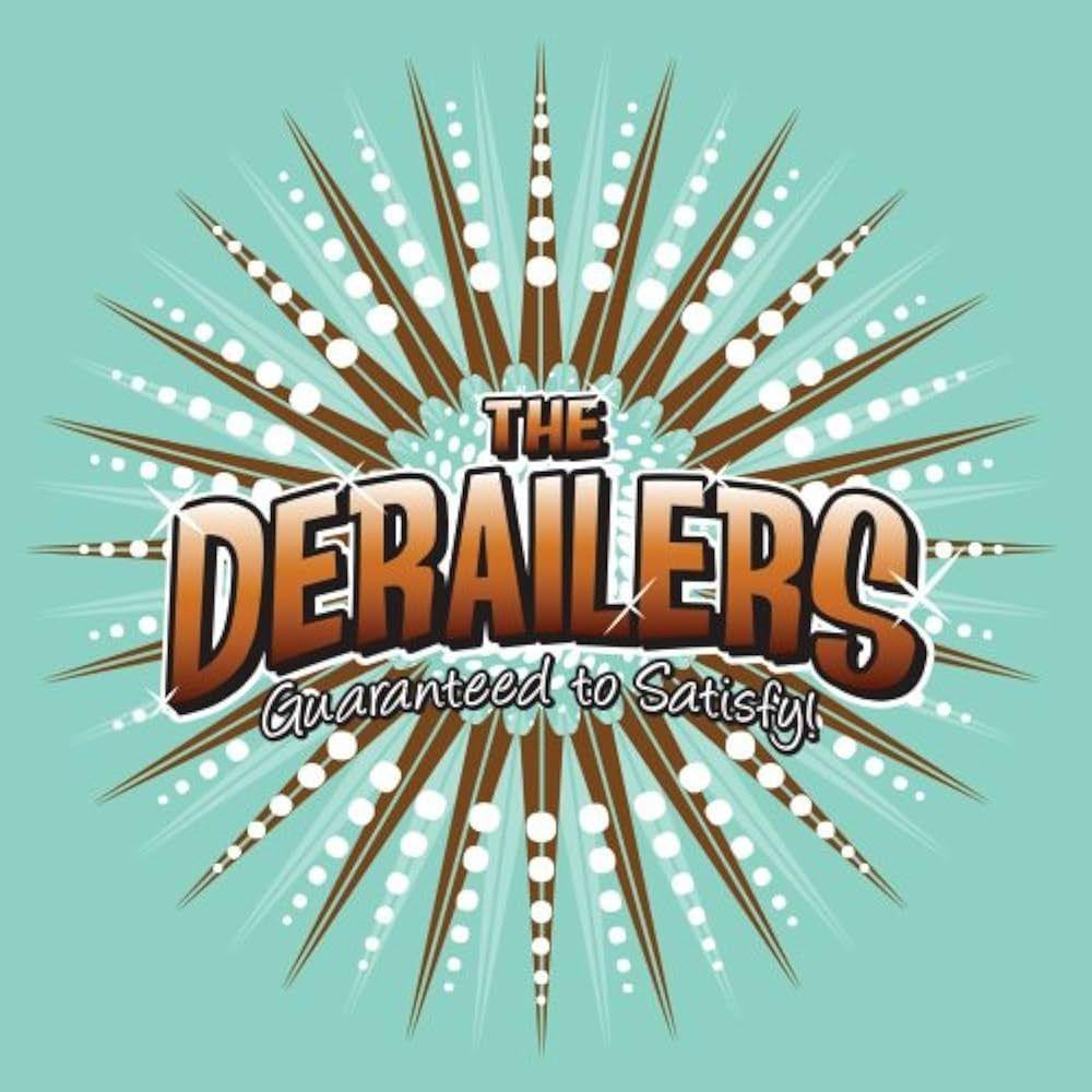 Portada de Álbum "Guaranteed To Satisfy!", de Derailers