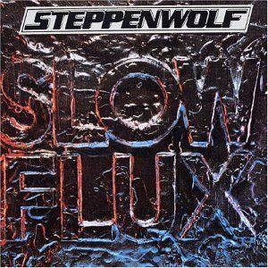 Portada de Álbum "Slow Flux", de Steppenwolf