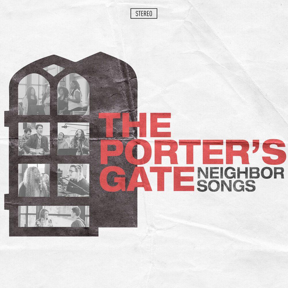 Portada de Álbum "Neighbor Songs", de The Porter's Gate