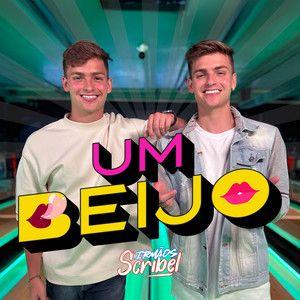 Portada de Sencillo/EP "Um Beijo ", de Irmãos Scribel