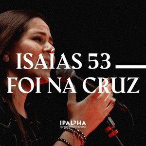 Portada de Sencillo/EP "Isaias 53 / Foi na Cruz", de Ipalpha