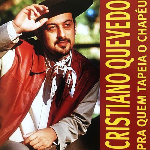 Portada de Álbum "Pra Quem Tapeia o Chapéu", de Cristiano Quevedo