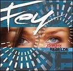 Portada de Álbum "Siempre Rebelde", de Fey