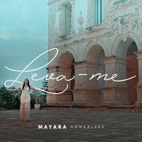 Capa do Álbum "Leva-me", de Mayara Gonçalves