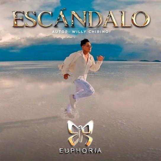 Portada de Sencillo/EP "Escandalo", de Agrupación Euphoria