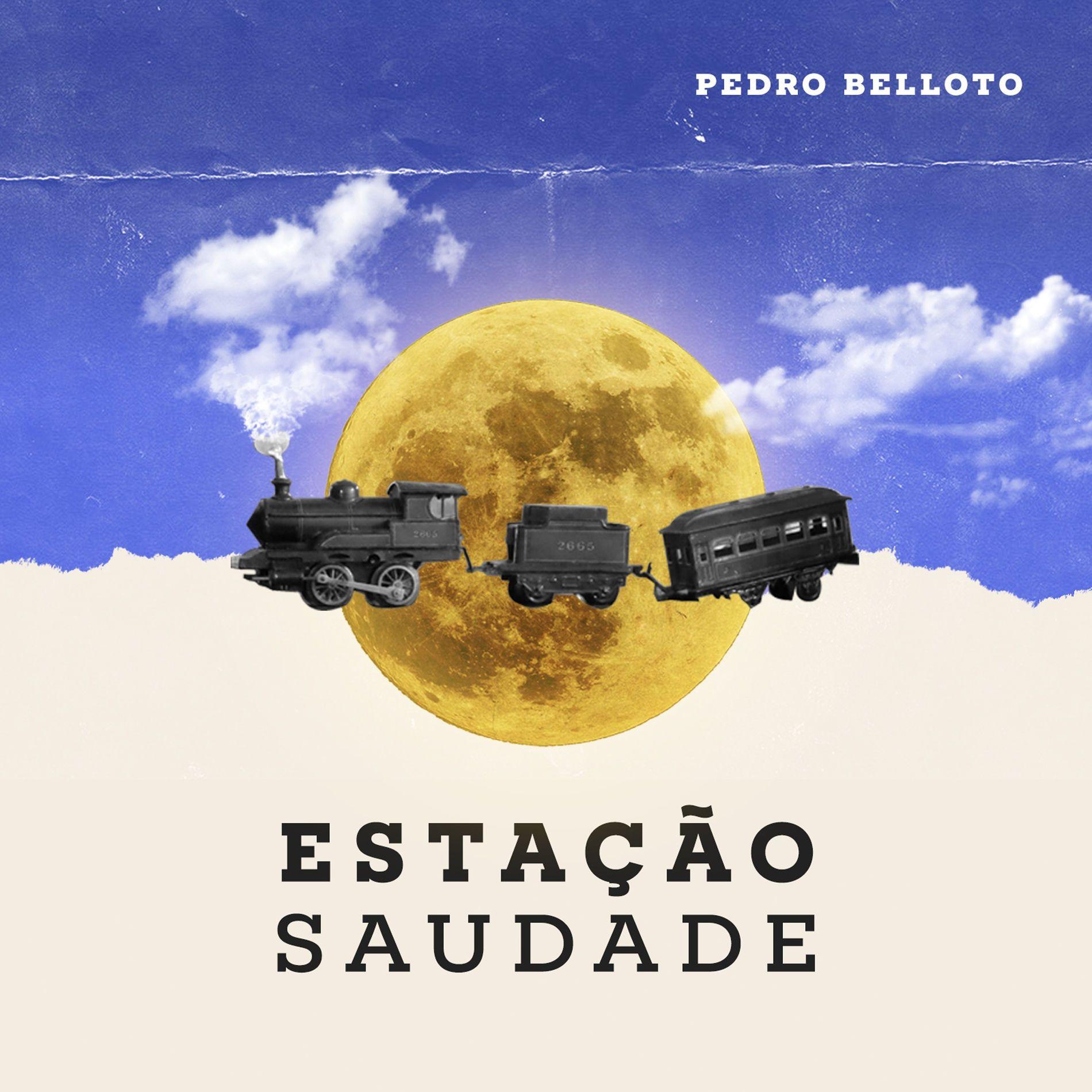 Portada de Sencillo/EP "Estação Saudade", de Pedro Belloto