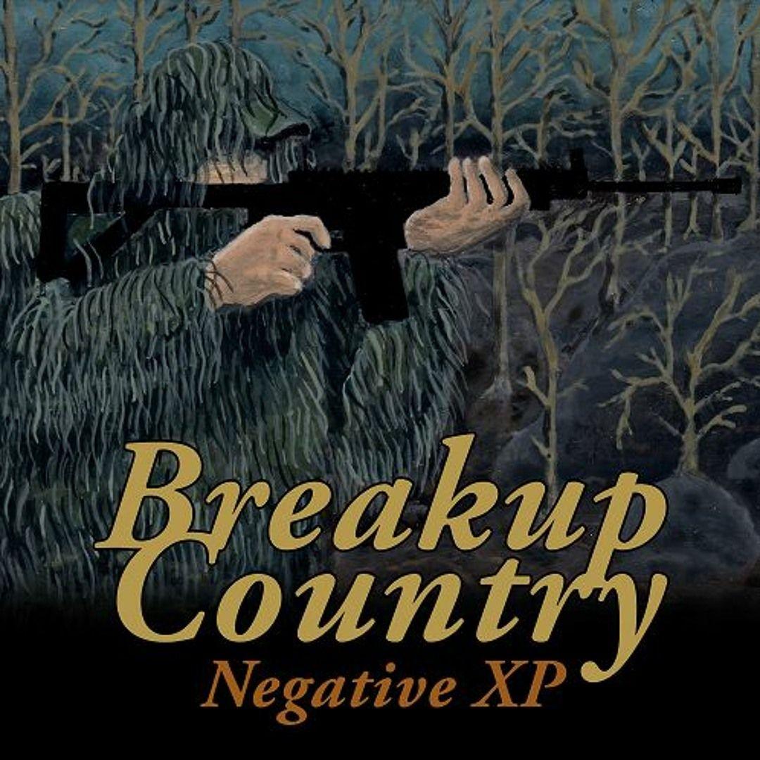 Portada de Álbum "Breakup Country", de Negative XP