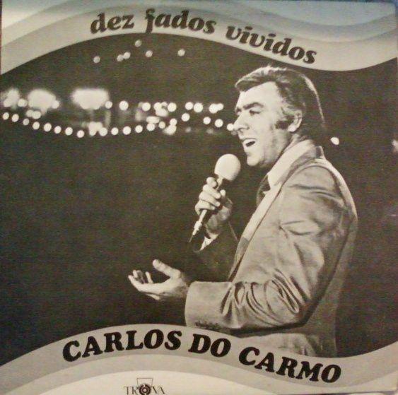 Portada de Álbum "Dez Fados Vividos", de Carlos do Carmo