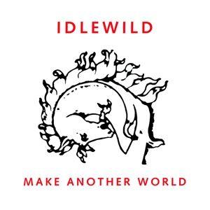 Portada de Álbum "Make Another World", de Idlewild