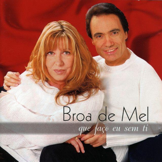 Capa do Álbum "Que Faço Eu Sem Ti", de Broa de Mel