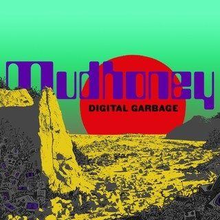 Album cover of "Digital Garbage" by Mudhoney