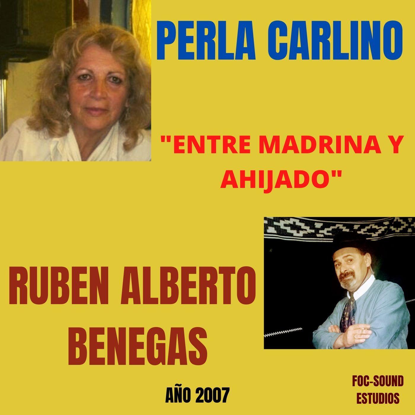 Portada de Álbum "Perla Carlino y Ruben Alberto Benegas: Entre Madrina y Ahijado", de Ruben Alberto Benegas