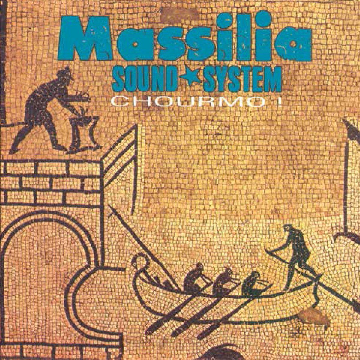 Portada de Álbum "Chourmo !", de Massilia Sound System