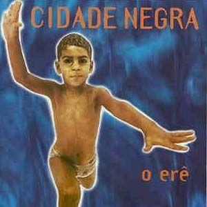 Capa do Álbum "O Erê", de Cidade Negra
