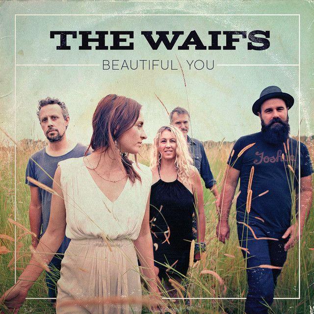 Portada de Álbum "Beautiful You", de The Waifs