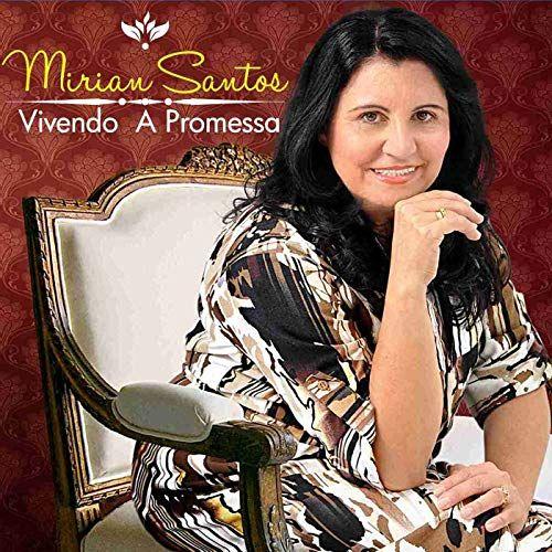Portada de Álbum "Vivendo a Promessa", de Mirian Santos