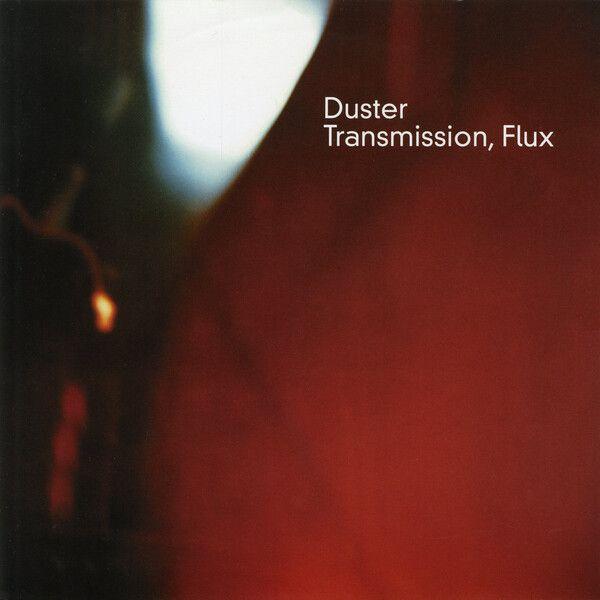 Portada de Sencillo/EP "Transmission, Flux", de Duster
