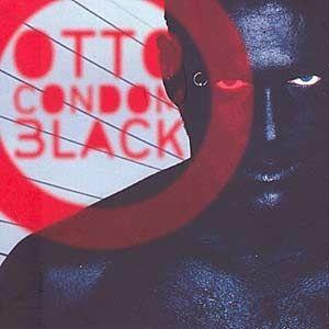 Portada de Álbum "Condom Black", de Otto