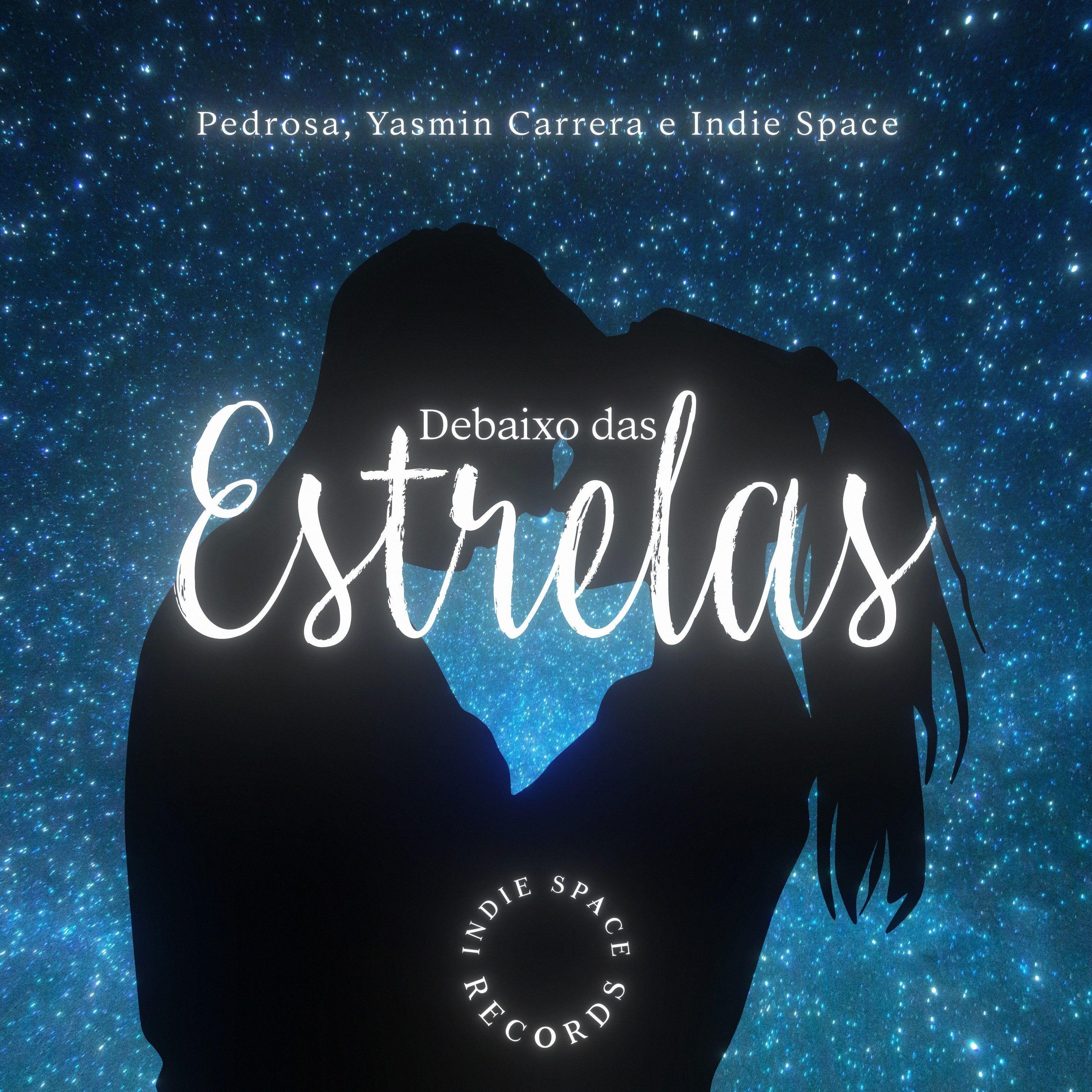Portada de Sencillo/EP "Debaixo Das Estrelas", de Indie Space