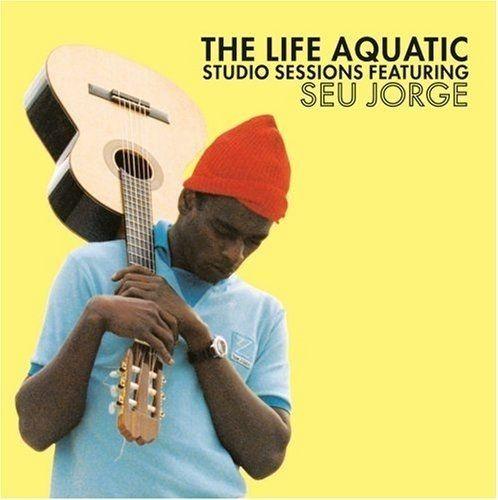 Album cover of "The Life Aquatic Studio Sessions" by Seu Jorge