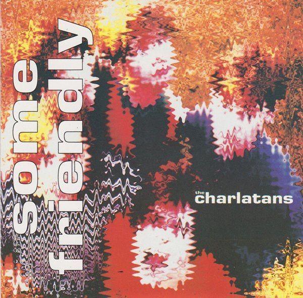 Portada de Álbum "Some Friendly", de The Charlatans
