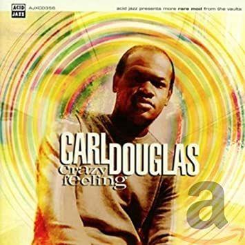 Capa do Álbum "Crazy Feeling", de Carl Douglas