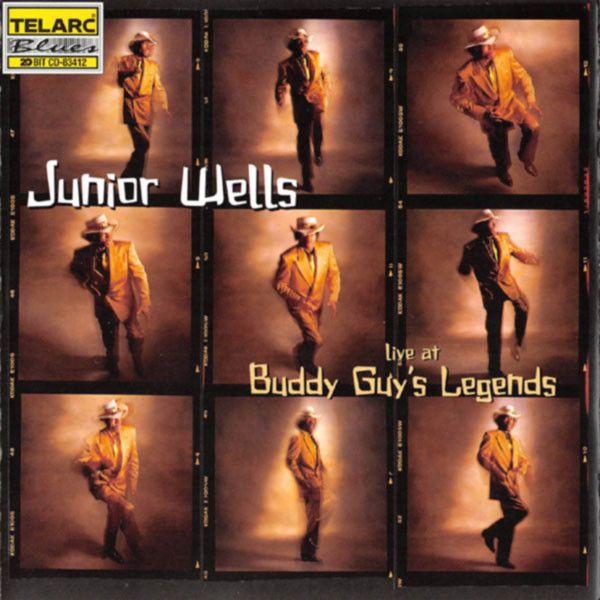 Capa do Álbum "Live At Buddy Guy's Legends", de Junior Wells