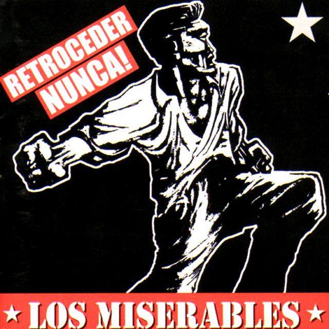 Portada de Álbum "Retroceder nunca", de Los Miserables
