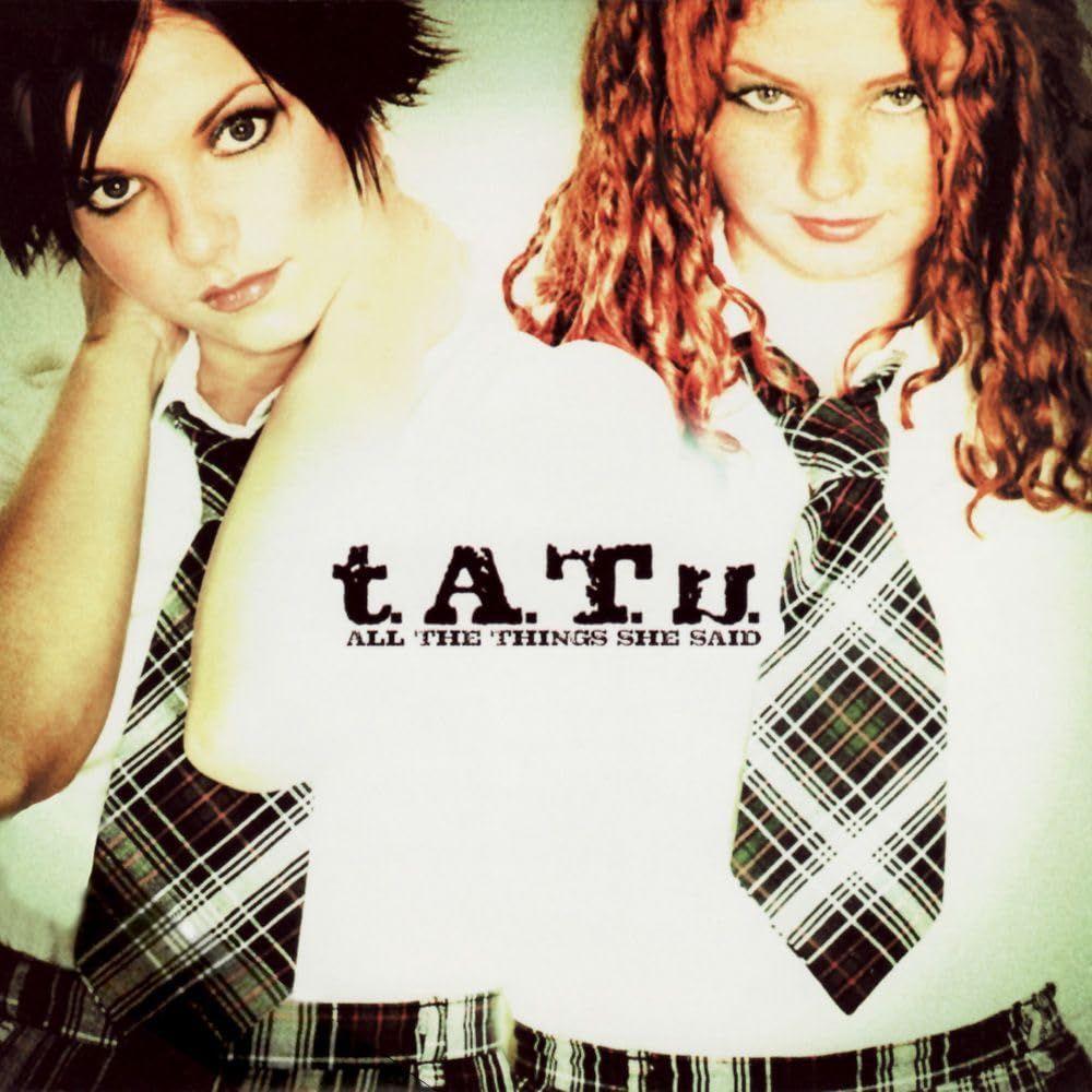 Single/EP cover of "All The Things She Said" by t.A.T.u