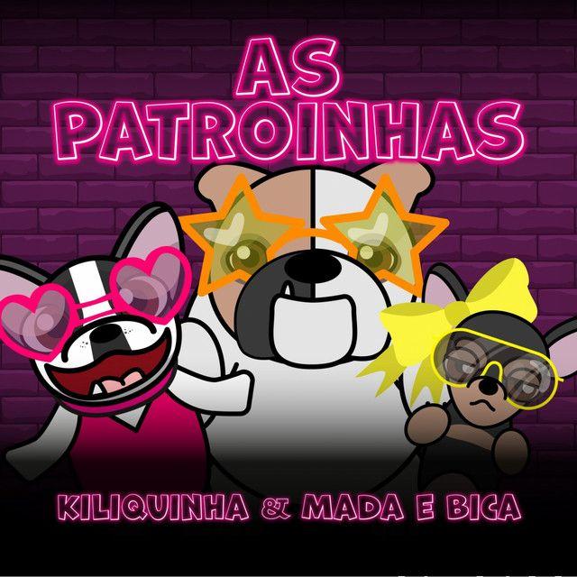 Portada de Sencillo/EP "As Patroinhas (part. Mada E Bica)", de Kiliquinha
