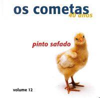 Portada de Álbum "Pinto Safado ", de Banda Os Cometas