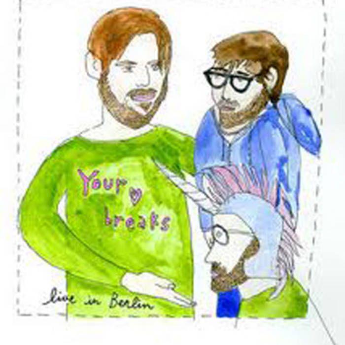 Portada de Álbum "Live In Berlin", de Your Heart Breaks