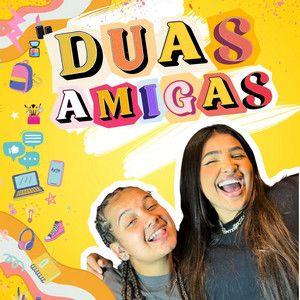 Portada de Sencillo/EP "Duas Amigas (part. Kysha e Mine)", de DJ 2F