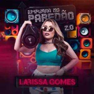 Portada de Álbum "Empurra no Paredão 2.0", de Larissa Gomes