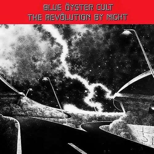 Portada de Álbum "The Revölution By Night", de Blue Öyster Cult