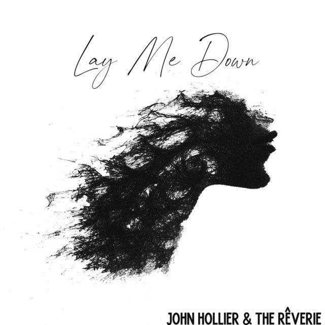 Portada de Sencillo/EP "Lay Me Down", de John Hollier & the Rêverie