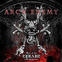 Portada de Álbum "Rise Of The Tyrant", de Arch Enemy