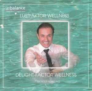 Portada de Álbum "Lustfaktor Wellness / Delight - Faktor Wellness", de Peter Schilling