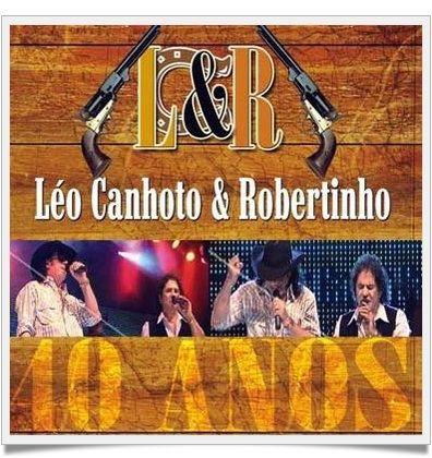 Capa do Álbum "40 Anos Ao Vivo", de Léo Canhoto e Robertinho