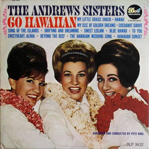 Album cover of "Go Hawaiian" by The Andrews Sisters