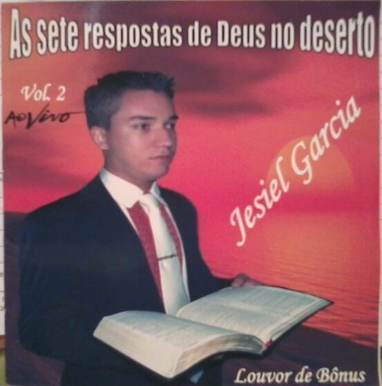 Portada de Álbum "As Sete Respostas de Deus No Deserto", de Jesiel Garcia