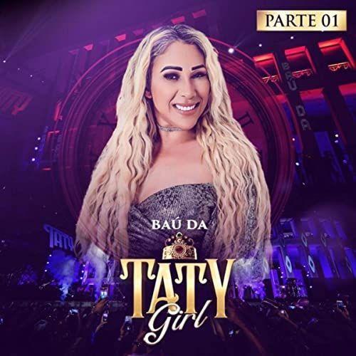 Portada de Álbum "Baú da Taty Girl, Pt. 1 (Ao Vivo)", de Taty Girl