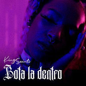 Portada de Sencillo/EP "Bota Lá Dentro", de King Saints